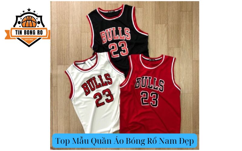 Top Mẫu Quần Áo Bóng Rổ Nam Đẹp
