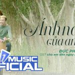 Lời Bài Hát Đức Phúc Ánh Nắng Của Anh